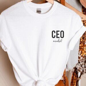 CEO Mindset T-Shirt, Small Business Owner shirt, Boss Babe Tee White